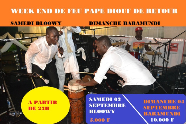 WEEK - END DE FEU: Pape Diouf de retour ce samedi au Bloowy et Dimanche au Baramundi WEEK - END DE FEU: Pape Diouf de retour ce samedi au Bloowy et Dimanche au Baramundi