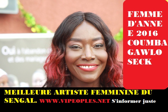 FEMME DE L'ANNEE 2016: Coumba Gawlo est la meilleure artiste féminine du Sénégal"