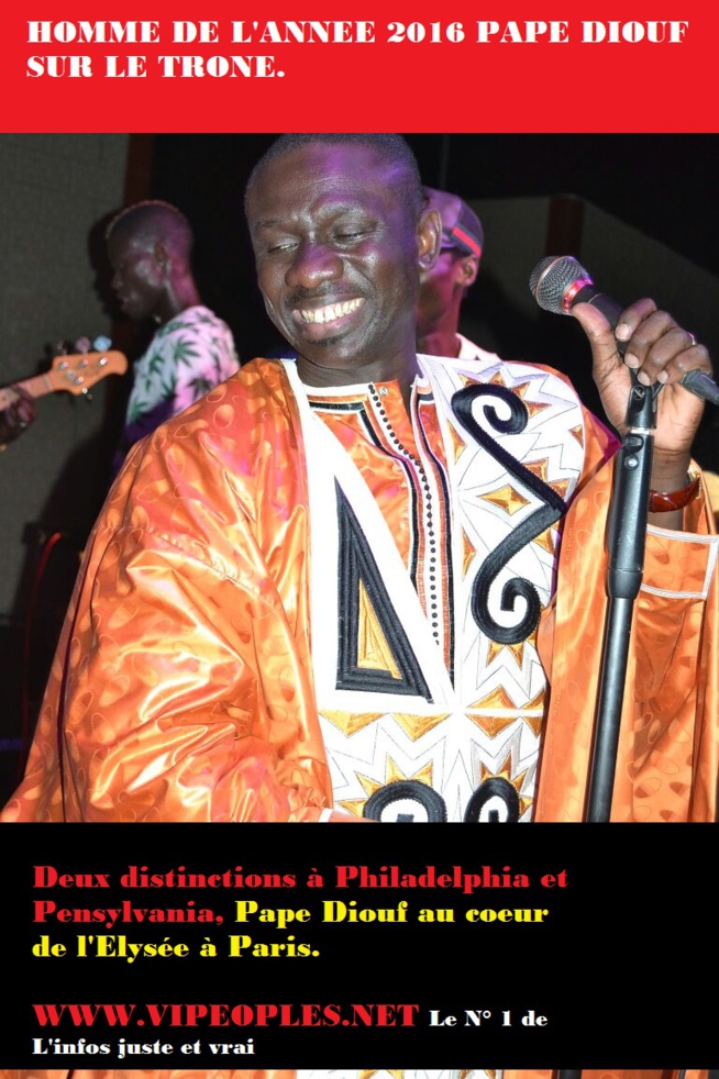 HOMME DE L'ANNEE 2016: Deux distinctions aux USA, Pape Diouf au cœur de l’Elysée.Pape Diouf sur le trône  HOMME DE L'ANNEE 2016: Deux distinctions aux USA, Pape Diouf au cœur de l’Elysée.Pape Diouf sur le trône
