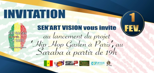 Sen Art Vision vous invite au lancement du "RAP GALSEN POSE SON EMPREINTE" Ã Paris le 15 Avril. Sen Art Vision vous invite au lancement du "RAP GALSEN POSE SON EMPREINTE" Ã Paris le 15 Avril.