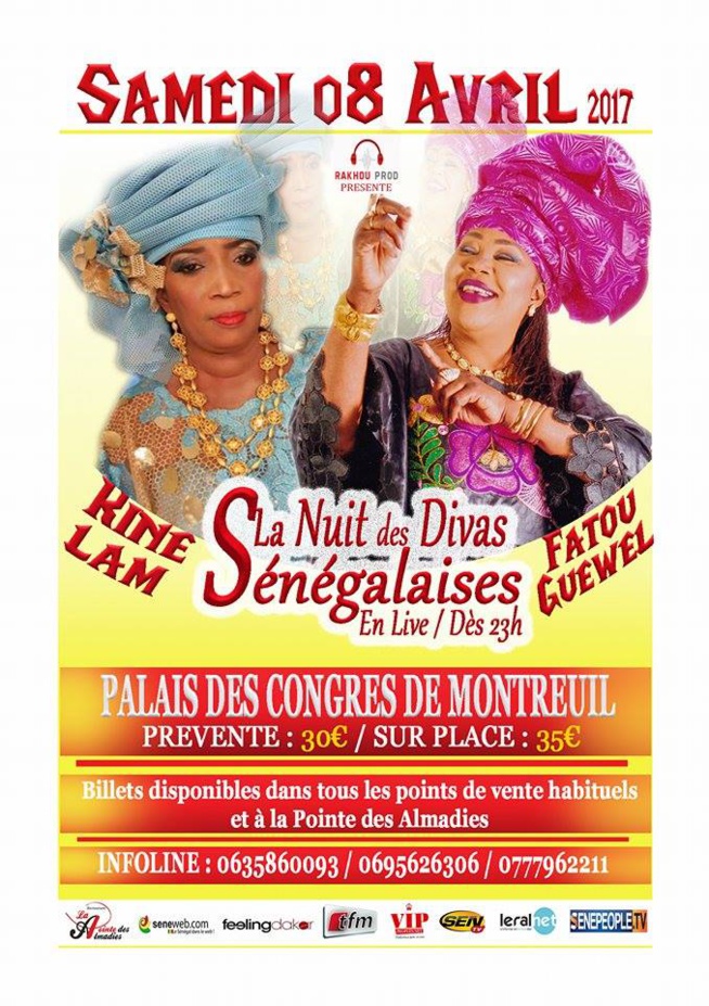 Décé de Cheikh Tidiane Sy Al Makhtoum:RAKHOU PROD reporte la nuit des divas: KINE LAM ET FATOU NGUEWEUL au Palais des Congrés de Montreuil le 08 avril à Paris. Décé de Cheikh Tidiane Sy Al Makhtoum:RAKHOU PROD reporte la nuit des divas: KINE LAM ET FATOU NGUEWEUL au Palais des Congrés de Montreuil le 08 avril à Paris.