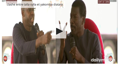 VIDEO: Clash Talla Sylla / Yankhoba Diattara...Regardez