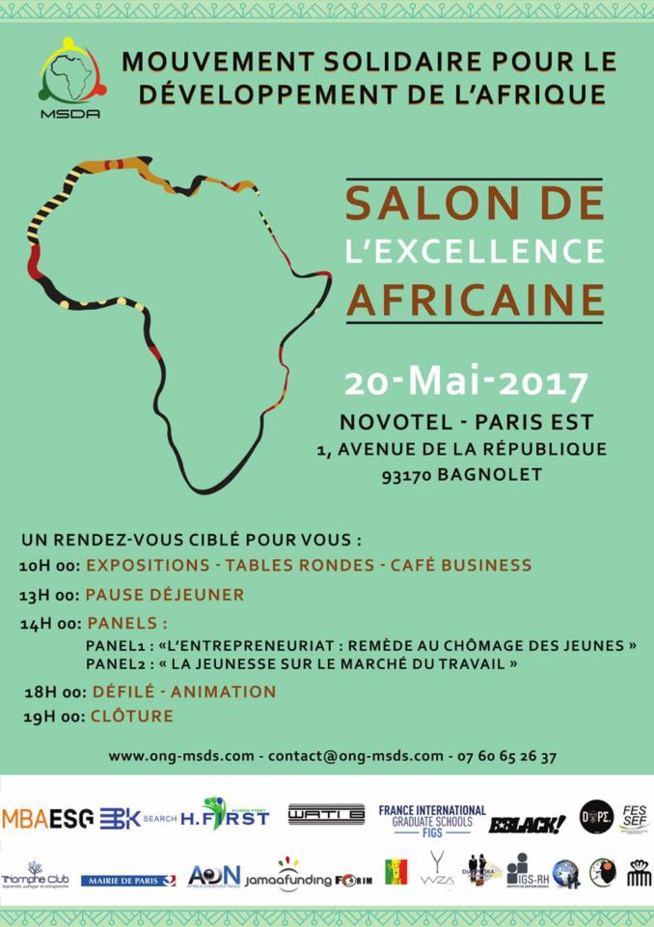 PREMIERE EDITION DU SALON DE L’EXCELLENCE AFRICAINE Développer l’Afrique via l’entrepreneuriat social et solidaire ! PREMIERE EDITION DU SALON DE L’EXCELLENCE AFRICAINE Développer l’Afrique via l’entrepreneuriat social et solidaire !