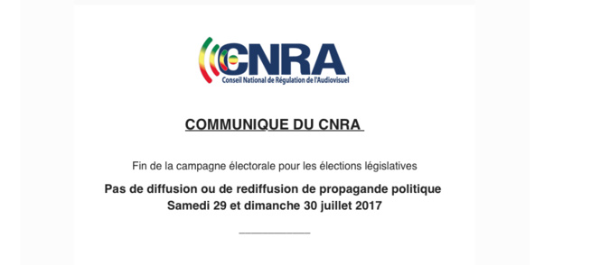 Fin de la campagne électorale pour les élections législatives Pas de diffusion ou de rediffusion de propagande politique Samedi 29 et dimanche 30 juillet 2017 Fin de la campagne électorale pour les élections législatives Pas de diffusion ou de rediffusion de propagande politique Samedi 29 et dimanche 30 juillet 2017