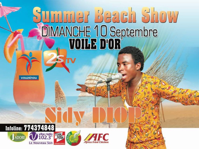 VOUZENOU revient ce dimanche à la Voile d'Or avec Sidy Diop. SUMMER BEACH SHOW VOUZENOU revient ce dimanche à la Voile d'Or avec Sidy Diop. SUMMER BEACH SHOW