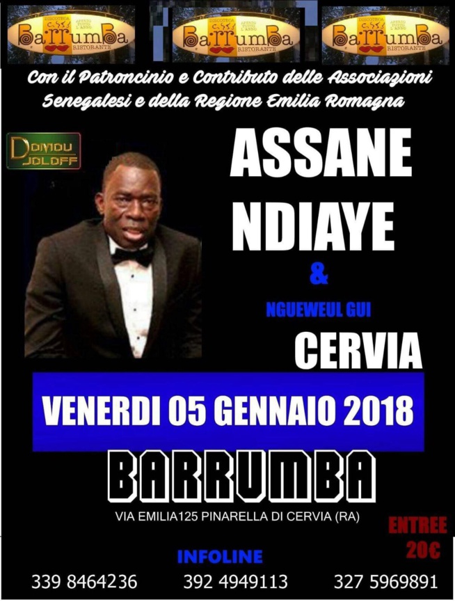 Assane Ndiaye et le "Nguéweul gui" bouclent leur tournée Européenne le 05 à CERVIA et le 06 Janvier à BRÉSCIA. Assane Ndiaye et le "Nguéweul gui" bouclent leur tournée Européenne le 05 à CERVIA et le 06 Janvier à BRÉSCIA.