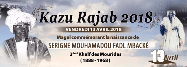 Journée Serigne Mouhamadou Lamine Bara et le magal du Kajou Radjab le 12 et 13 Avril à Touba