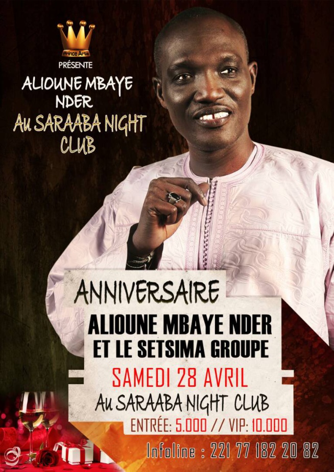 ANNIVERSAIRE LE 28 AVRIL ALIOUNE MBAYE NDER AU SARABA.