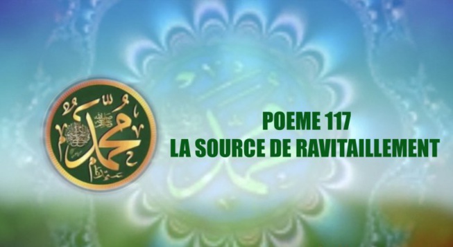 VIDÉO:POÈME SUR LE PROPHÈTE PSL: 117 LA SOURCE DE RAVITAILLEMENT