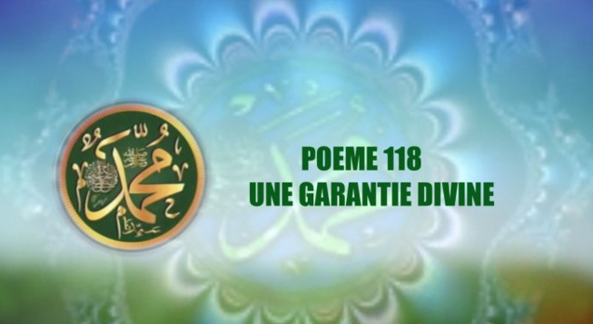 VIDÉO:POÈME SUR LE PROPHÈTE PSL : 118- UNE GARANTIE DIVINE