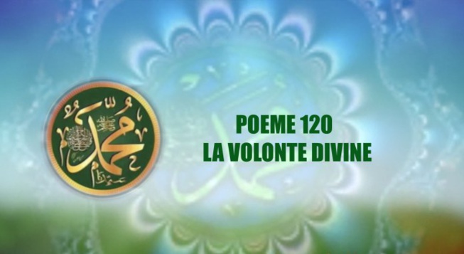 VIDÉO:POÈME SUR LE PROPHÈTE PSL : 120 -LA VOLONTÉ DIVINE VIDÉO:POÈME SUR LE PROPHÈTE PSL : 120 -LA VOLONTÉ DIVINE