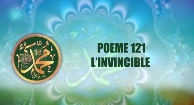 VIDÉO:POÈME SUR LE PROPHÈTE PSL: 121- L’INVINCIBLE