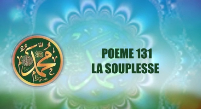 VIDÉO: POÈME SUR LE PROPHÈTE PSL : 131 – LA SOUPLESSE VIDÉO: POÈME SUR LE PROPHÈTE PSL : 131 – LA SOUPLESSE