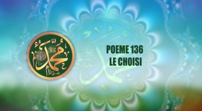 VIDÉO: POÈME SUR LE PROPHÈTE PSL : 136 – LE CHOISI VIDÉO: POÈME SUR LE PROPHÈTE PSL : 136 – LE CHOISI
