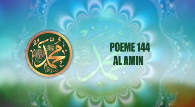 VIDÉO: POÈME SUR LE PROPHÈTE PSL: 144 -AL AMIN VIDÉO: POÈME SUR LE PROPHÈTE PSL: 144 -AL AMIN