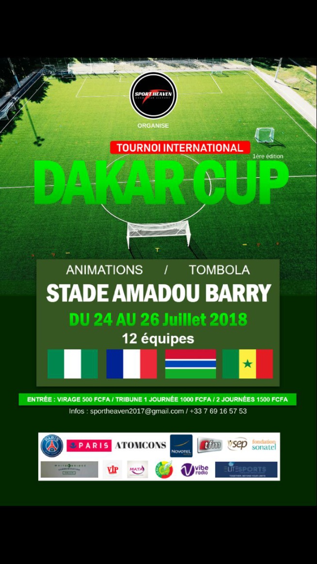 TOURNOI INTERNATIONAL DAKAR CUP ARRIVE AU STADE AMADOU BARRY DU 24 au 26 JUILLET.
