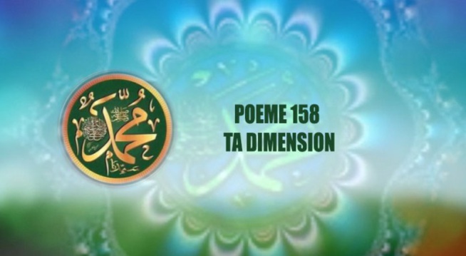 (VIDÉO)POÈME SUR LE PROPHÈTE PSL : 158- TA DIMENSION (VIDÉO)POÈME SUR LE PROPHÈTE PSL : 158- TA DIMENSION