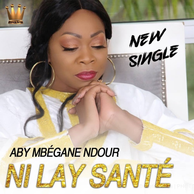 Aby Mbegane Ndour signe un retour explosif avec un nouveau single" Ni Lay Santé"