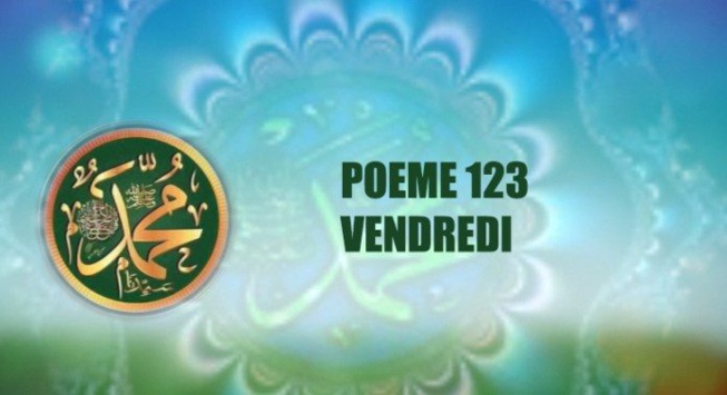 POÈME SUR LE PROPHÈTE PSL : 123 – VENDREDI POÈME SUR LE PROPHÈTE PSL : 123 – VENDREDI