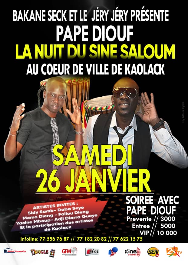 Bakane Seck présente Pape Diouf pour la nuit du Saloum ce 26 Janvier au coeur ville de Kaolack.
