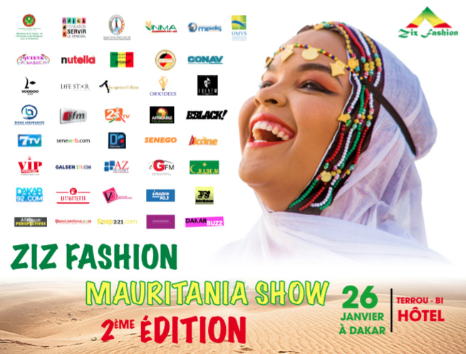 2eme Editions MAURITANIA SHOW avec ZIZ FASHION ce 26 Janvier au Terrou Bi.