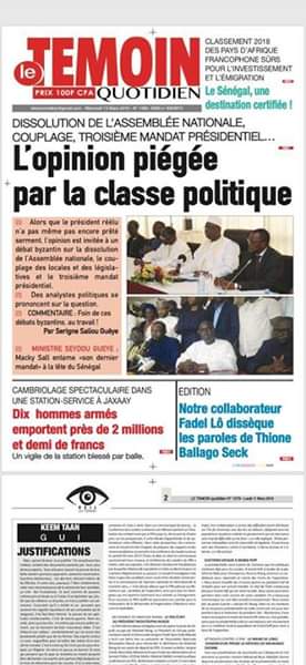 A la Une : Révélation du quotidien Enquete, des pontes du régime auraient financé la campagne présidentielle de l’opposition ; Les enlèvements d’enfants, les braquages et les incendies reprennent de plus belle ; Troisième mandat de Macky Sall : le po A la Une : Révélation du quotidien Enquete, des pontes du régime auraient financé la campagne présidentielle de l’opposition ; Les enlèvements d’enfants, les braquages et les incendies reprennent de plus belle ; Troisième mandat de Macky Sall : le po