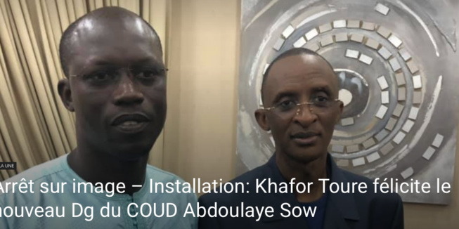 Arrêt sur image – Installation: Khafor Toure félicite le nouveau Dg du COUD Abdoulaye Sow Arrêt sur image – Installation: Khafor Toure félicite le nouveau Dg du COUD Abdoulaye Sow