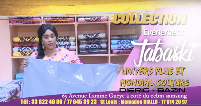 COLLECTION TABASKI: UNIVERS PLUS N°1 EN BAZIN RICHE BIO MARQUE ALLMANDE DIERIG VOUS ATTEND À L'AVENUE LAMINE GUEYE SANDAGA