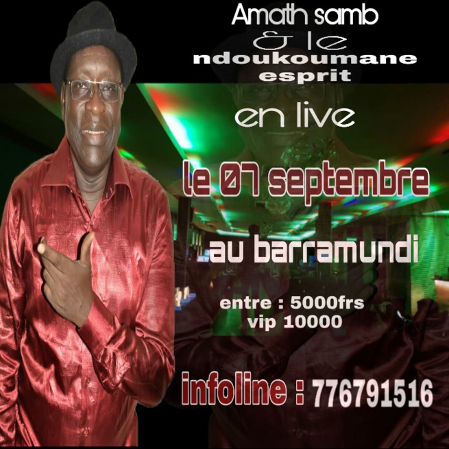 PREMIÉRE SORTIE DE AMATH SAMB ET SON GROUPE LE "NDOUCOUMANE" AU BARAMUNDI.