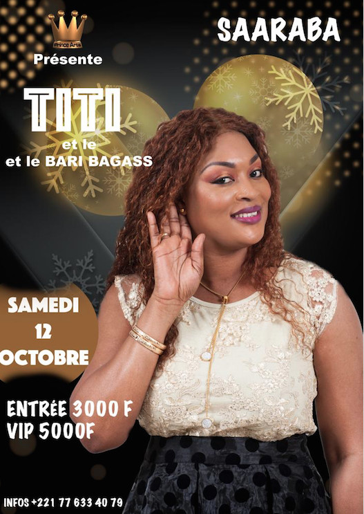 Aprés le grand bal de Milan, la lionne TITI en spécial Rakhass de son grand theatre au Saraba le 12 octobre invité Youssou Ndour