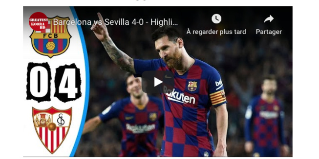 VIDEO - Ваrсеlоnа vs Sеvilla 4-0 - (Résumé, Temps forts, buts) HD