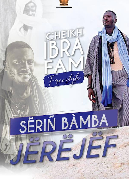 CHEIKH IBRA FAM "Free Style' Sëriñ BÀMBA Jërëjëf (Vidéo Officielle)