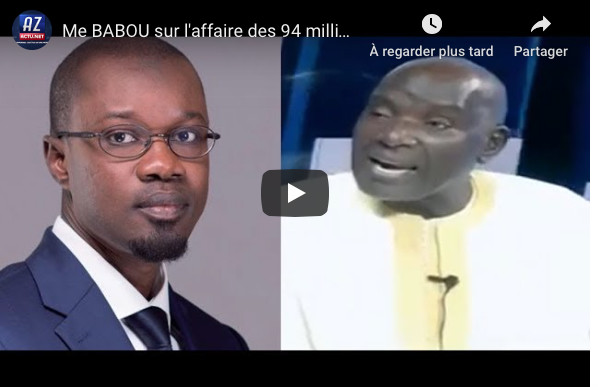 Me Babou sur l'affaire des 94 milliards: "Sonko m'a sollicité pour diriger son pool d'avocats, mais..."