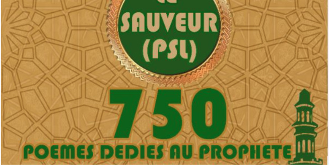 Le dernier « chef d’œuvre » du serviteur du Prophète des temps modernes: Le Sauveur 750 poèmes Le dernier « chef d’œuvre » du serviteur du Prophète des temps modernes: Le Sauveur 750 poèmes