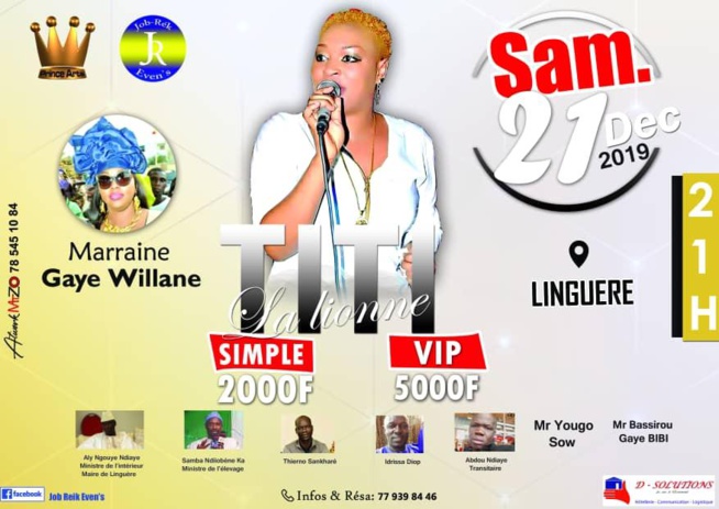 TOURNÉE NATIONALE: TITI, la lionne à POUT ce 07 Décembre, 14 à Bambilor, 21 à Linguére et 11 Janvier à Dara Djolof TOURNÉE NATIONALE: TITI, la lionne à POUT ce 07 Décembre, 14 à Bambilor, 21 à Linguére et 11 Janvier à Dara Djolof