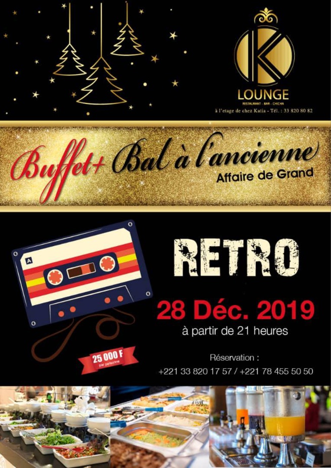 Affaire de Grand: Buffet plus bal à l'ancienne spécial retro ce samdei 28 au K LOUNGE à l'étage de chez Katia. Affaire de Grand: Buffet plus bal à l'ancienne spécial retro ce samdei 28 au K LOUNGE à l'étage de chez Katia.