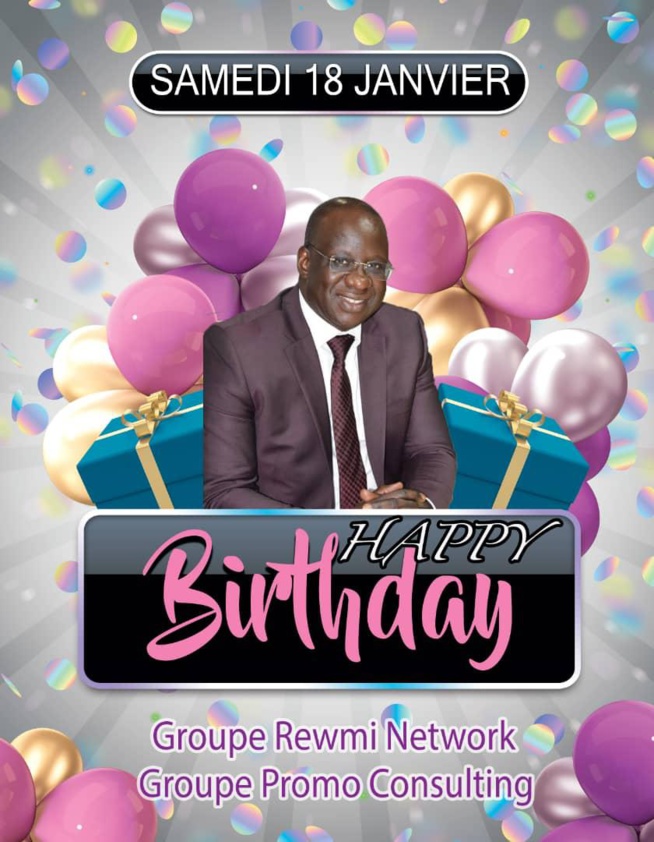 Joyeux anniversaire au Président des Présidents Mr Mbagnick Diop
