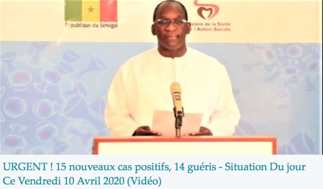 URGENT ! 15 nouveaux cas positifs, 14 guéris - Situation Du jour Ce Vendredi 10 Avril 2020 (Vidéo)