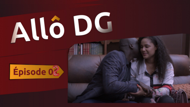 ALLÔ DG – Saison 1- EPISODE 2