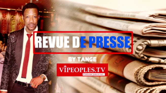 REVUE DES TITRES PAR TANGE A LA UNE DES QUOTIDIENS DU JOUR