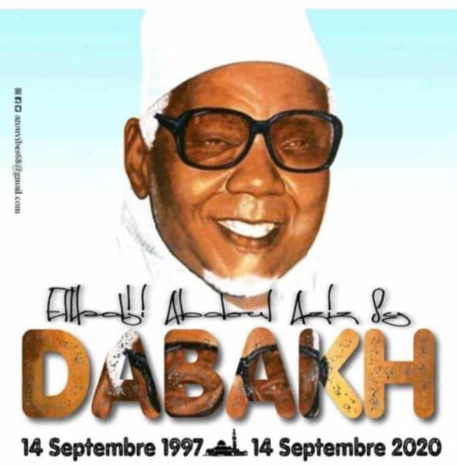 1997-2020 : Déjà 23 ans sans Abdou Aziz Dabakh Malick, l’apôtre des pauvres 1997-2020 : Déjà 23 ans sans Abdou Aziz Dabakh Malick, l’apôtre des pauvres