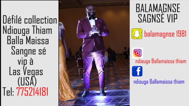 Ndiouga Thiam balla maissa sagne sé vip expose sa magie à las Vegas Fashion show avec sa colection