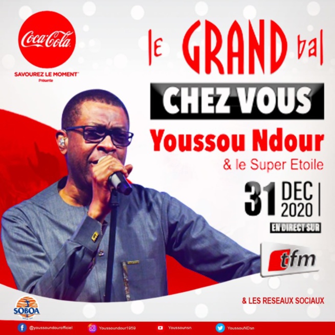 Youssou Ndour et le Super étoile en partenariat avec Coca-Cola vous offrent « Le Grand Bal Chez Vous », Youssou Ndour et le Super étoile en partenariat avec Coca-Cola vous offrent « Le Grand Bal Chez Vous »,