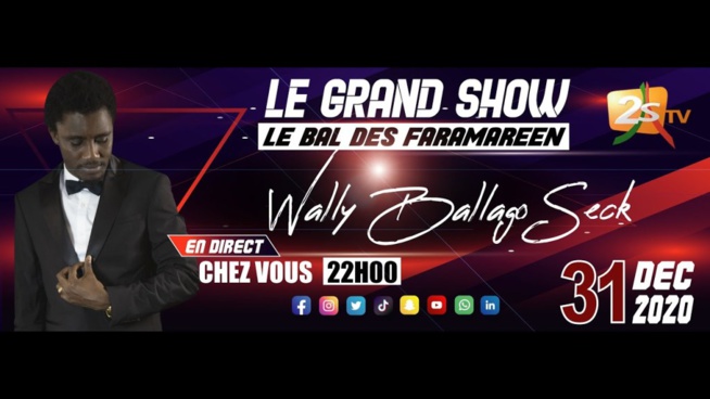 LE BAL DES FARAMAREEN AVEC WALLY SECK | JEUDI 31 DECEMBRE 2020 LA 2STV BAT LE RECORD D'AUDIENCE LE BAL DES FARAMAREEN AVEC WALLY SECK | JEUDI 31 DECEMBRE 2020 LA 2STV BAT LE RECORD D'AUDIENCE