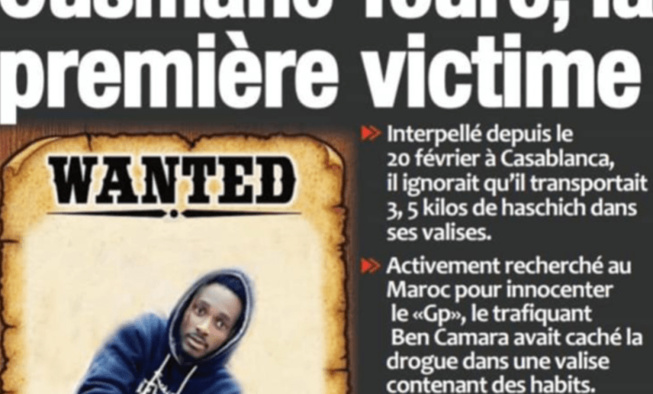 Gp arrêté au Maroc avec de la drogue: Ousmane Touré, la 1ère victime Gp arrêté au Maroc avec de la drogue: Ousmane Touré, la 1ère victime