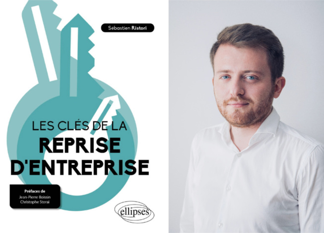 3ème livre pour Sébastien Ristori - Les clés de la reprise d’entreprise