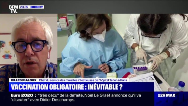 Gilles Pialoux: "Il va falloir passer par une obligation vaccinale" pour les soignants et les personnels non-médicaux Gilles Pialoux: "Il va falloir passer par une obligation vaccinale" pour les soignants et les personnels non-médicaux