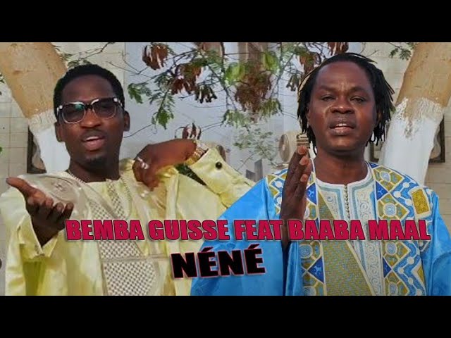 Demba Guissé Feat Baaba Maal - NÉNE (Vidéo Officiel) Demba Guissé Feat Baaba Maal - NÉNE (Vidéo Officiel)