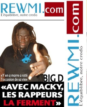 BIG D «Y’en a marre a raté la plus belle occasion de sa vie» BIG D «Y’en a marre a raté la plus belle occasion de sa vie»