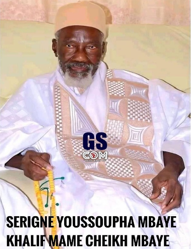 Louga en deuil: Serigne Youssoupha Mbaye, le Khalife de Mame Cheikh Ahmadou Kabir Mbaye est décédé Louga en deuil: Serigne Youssoupha Mbaye, le Khalife de Mame Cheikh Ahmadou Kabir Mbaye est décédé
